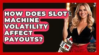How Does Slot Machine Volatility Affect Payouts? - Casino Winners Advisor