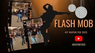 FLASHMOB AT NIT RAIPUR || FEBRUARY 2023 || EVENT PROMOTION || COLLEGE VIBES