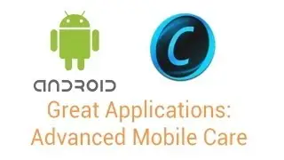 Great Android Apps: Advanced Mobile Care