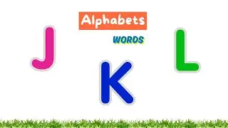 J K L #alphabet #words Learn Letters & Words #easylearning #kindergarten  #nurseryrhymes #kidsfun