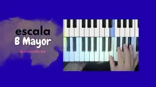 B Mayor digitaci&oacute;n MD #piano #clasesonline #music #escalas #teoriamusical #pianotutorial #music