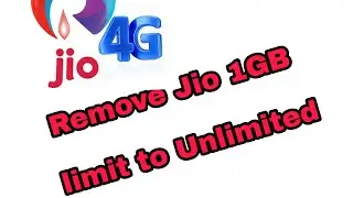 remove Jio 1GB limit to Unlimited