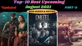Top 10 upcoming web series and Movies in August 2021| New web series August 2021| Netflix