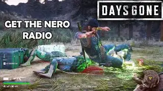 GET NERO RADIO | DAYS GONE | GAMEPLAY #computergaming #daysgone #pcgaming #trending #rpg #zombie