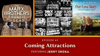63 &ldquo;Coming Attractions&rdquo; featuring Jerry Sroka (Revised Version)