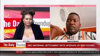THE DAILY ROUNDUP WITH NINA | Swakopmund's Informal Settlement Upgrading Project to Improve Homes