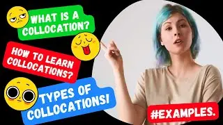 What are collocations and examples?