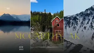||McCarthy, Alaska|| June, 2025