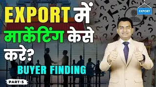 How to do International Marketing in Export Business, Import Export Business Knowledge.
