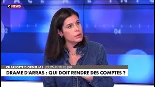Arras : qui doit rendre des comptes ? - Charlotte d'Ornellas