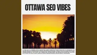 Ottawa SEO Vibes