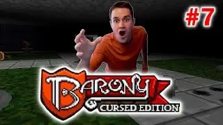 Barony: Baron Herx is no More! (Part 7)