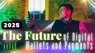 Digital Wallets in 2025: What&rsquo;s Coming Next in Payments! | Blockchain, AI, and Biometric Security