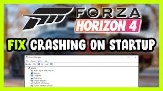 How to FIX Forza Horizon 4 Crashing on Startup!