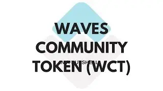 Waves Community Token (WCT)