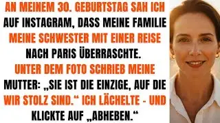 An meinem 30  Geburtstag ignorierte mich meine Familie – und schickte meine Schwester nach Paris