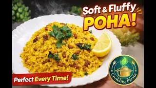 Indori Style Khatta Meetha Poha Recipe | Soft and Fluffy Poha | Cooking fiesta
