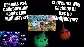 Dreams PS4 - Will Create Mode Get Multiplayer? Collaboration Online?
