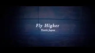 Travis Japan 'Fly Higher' ANIME MUSIC VIDEO
