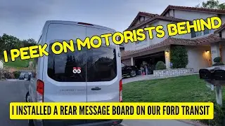 DIY: I Installed A Rear Message Board On Our Ford Transit
