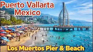 Пирс Лос Муэртос – сердце Пуэрто-Вальярты 🇲🇽🌴