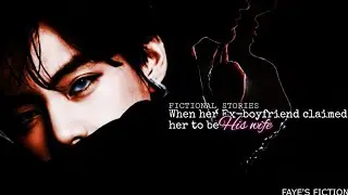 Fictional stories | When her  dangerous ex-boyfriend claims her to be his wife |