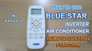 How to use blue star inverter ac remote control function in kannada| blue star ac in Kannada 