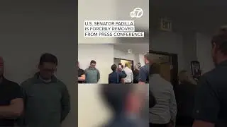 BREAKING NEWS U.S. SENATOR PADILLA IS FORCIBLY REMOVED FORM PRESS CONFERENCE