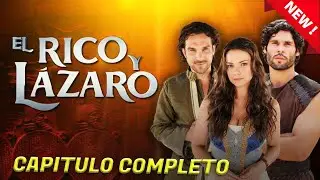 [1080p] El Rico y Lazaro Capitulo 100