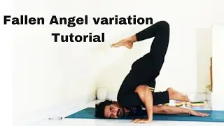 Fallen Angel variation Tutorial | step by step | vijay yoga
