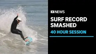 World&rsquo;s longest surf record broken by Australian Blake Johnston | ABC News