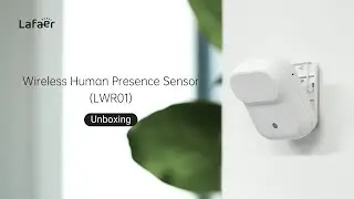 Unboxing Lafaer LWR01| Wireless Human Presence Sensor