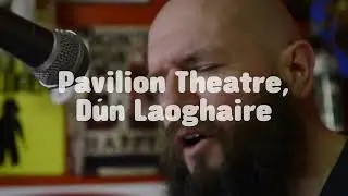a lazarus soul with Arrivalists - Dun Laoghaire Folk Festival - Pavilion Theatre - August 28th