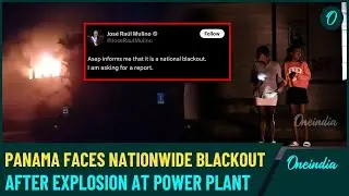Panama Sinks in Darkness : Massive Power Plant Explosion Triggers Blackout |Water Supply Disruptions