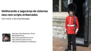 Melhorando a seguran&ccedil;a de scripts na JVM: com voc&ecirc;s o Security Manager!