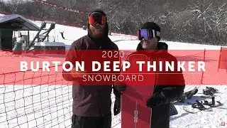 2020 Burton Deep Thinker Snowboard Preview