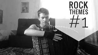 TOP 5 ROCK THEMES ON ACCORDION part 1