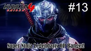 Ryu Hayabusa Super Ninja Legendaris OP Banget Woy! - Gameplay Ninja Gaiden 4 Indonesia Part 13