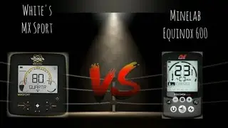 White&acute;s MX Sport VS Minelab Equinox 600