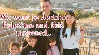 We went to Jericho Palestine and this Happened. 