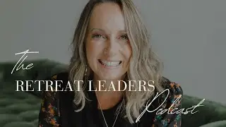 EP 199: From Woo to Why | Turning Retreat Inspiration into Real World Action with Debi Kinney