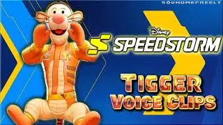 All Tigger Voice Clips &bull; Disney Speedstorm &bull; All Voice Lines &bull; 2023 (Jim Cummings)