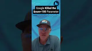 Google Killed the &num=100 Parameter