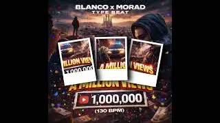 Blanco x Morad Type Beat – A Million Views (130 BPM) | Bart Fox
