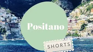 Positano - From Postcard to Real Life - Snap #Shorts of Italy