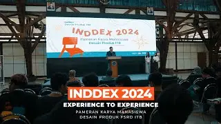 INDDEX 2024 &ldquo;Experience to Experience&ldquo; Pameran Hasil Karya Terbaik Mahasiswa Desain Produk FSRD ITB