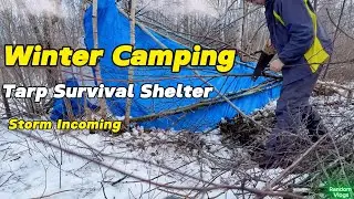 Winter bushcraft  tarp Shelter , Winter camping , Nova Scotia, Canada , Survival bushcraft Shelter