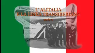 1973 - L' Alitalia e la rotta Transiberiana - parte 3