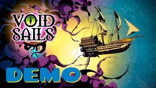 Void Sails - Demo gameplay - No commentary