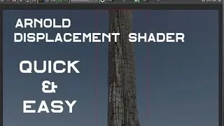 Arnold Displacement Shader- quick & easy